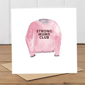 Strong Mums Club Sweater Mother's Day Card