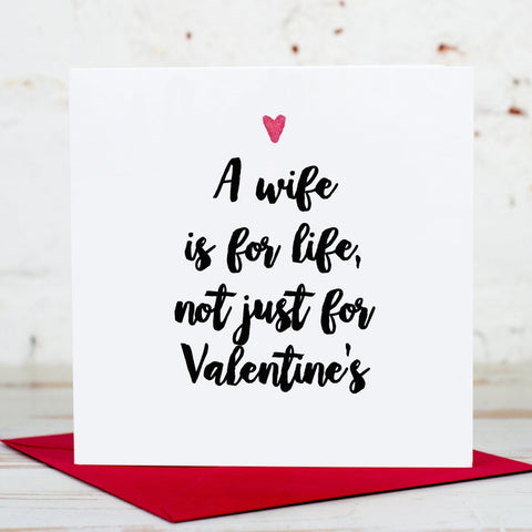 Wife is for Life Valentine's Card - Yellowstone Art Boutique