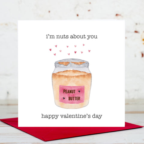 Nuts About You Peanut Butter Valentine's Day Card