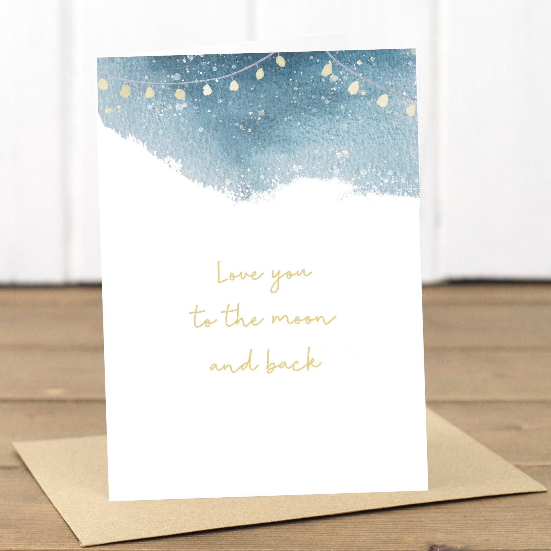 Love you to the moon and back Card - Yellowstone Art Boutique